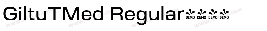GiltuTMed Regular字体转换